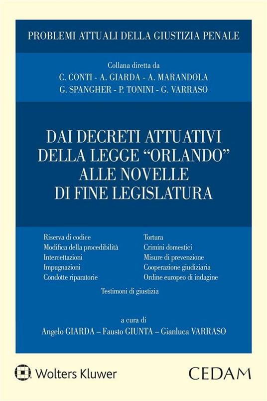 Dai decreti attuativi alla legge «Orlando» alle novelle di fine legislatura - Angelo Giarda,Fausto Giunta,Gianluca Varraso - ebook