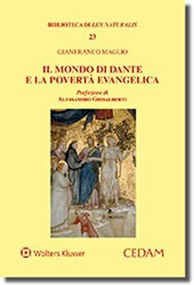 Il mondo di Dante e la povertà evangelica - Alessandro Ghisalberti,Gianfranco Maglio - copertina