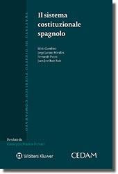 Il sistema costituzionale spagnolo - Silvio Gambino,Jorge Lozano Miralles,Fernando Puzzo - copertina