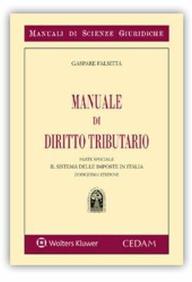 Manuale di diritto tributario. Parte speciale. Il sistema delle imposte in Italia - Gaspare Falsitta - copertina