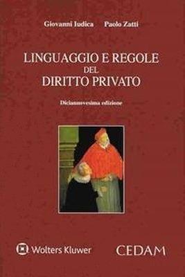 Linguaggio e regole del diritto privato - Giovanni Iudica,Paolo Zatti - copertina