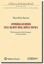 Controlli giudiziali sulla qualità della difesa tecnica