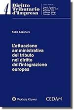 Attuazione amministrativa del tributo nel diritto dell'integrazione europea