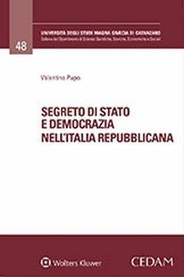 Segreto di Stato e democrazia nell'Italia repubblicana - Valentina Pupo - copertina