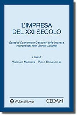 L'impresa del XXI secolo. Scritti di economia e gestione delle imprese in onore del prof. Sergio Sciarelli - copertina