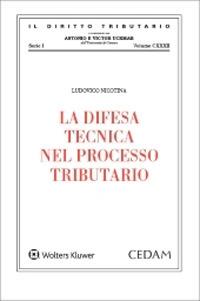 La difesa tecnica nel processo tributario - Ludovico Nicòtina - copertina