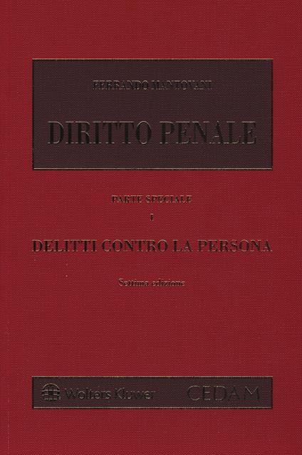 Diritto penale. Parte speciale. Vol. 1: Delitti contro la persona - Ferrando Mantovani - copertina