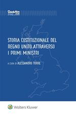 Storia costituzionale del Regno Unito attraverso i primi ministri