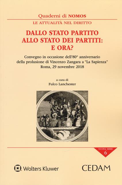 Dallo stato partito allo stato dei partiti: e ora? Atti del Convegno (Roma, 29 novembre 2018) - copertina
