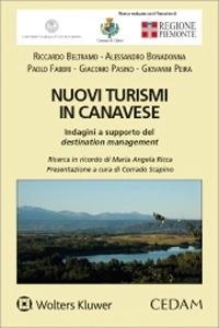 Nuovi turismi in Canavese. Indagini a supporto del destination management - Riccarda Beltramo,Alessandro Bonadonna,Paolo Fabbri - copertina