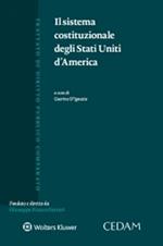 Il sistema costituzionale degli Stati Uniti d’America