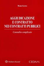 Aggiudicazione e contratto nei contratti pubblici