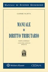 Manuale diritto tributario. Parte generale - Gaspare Falsitta - copertina