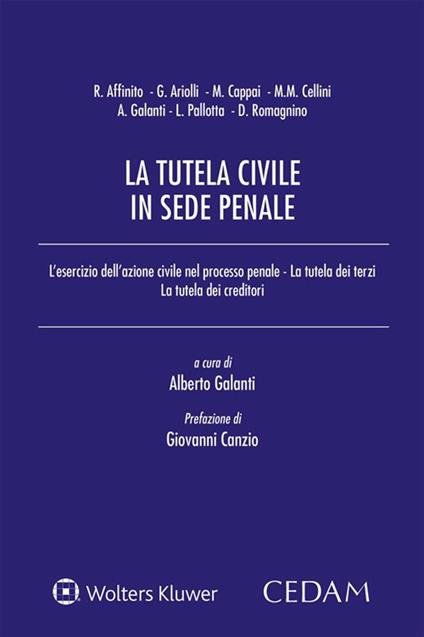 La tutela civile in sede penale - Alberto Galanti - ebook