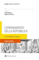 L'ordinamento della Repubblica. Le istituzioni e la società