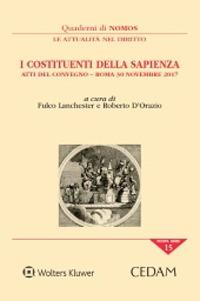 I costituenti della sapienza. Atti del convegno – (Roma 30 novembre 2017) - copertina