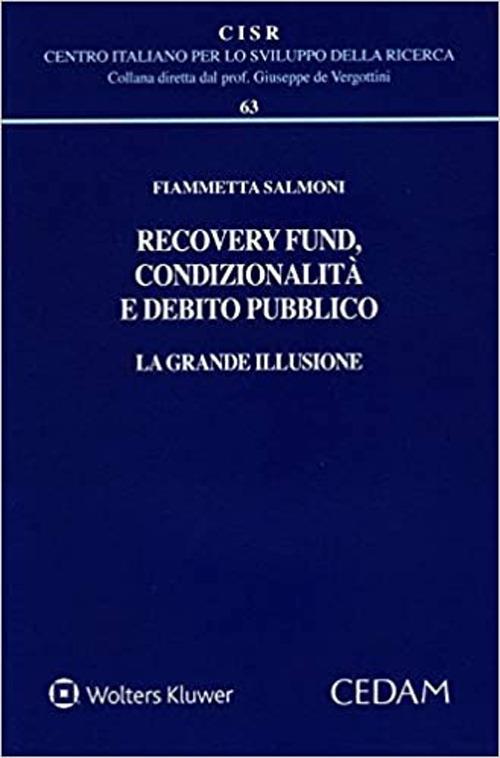 Recovery fund, condizionalità e debito pubblico - Fiammetta Salmoni - copertina