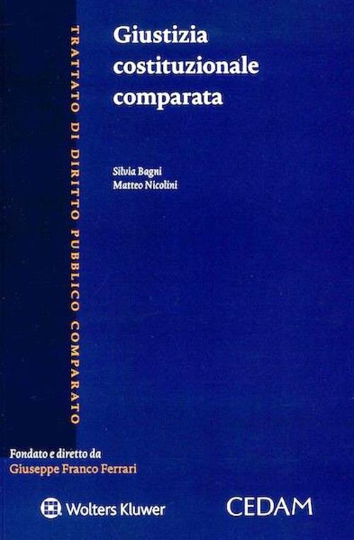 Giustizia costituzionale comparata - Silvia Bagni,Matteo Nicolini - copertina