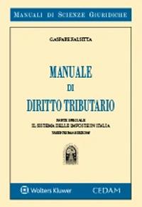 Manuale di diritto tributario. Parte speciale. Il sistema delle imposte in Italia - Gaspare Falsitta - copertina