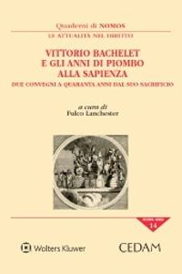 Vittorio Bachelet e gli anni di piombo alla Sapienza. Due convegni a quaranta anni dal suo sacrificio - copertina
