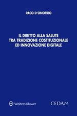 Il diritto alla salute tra tradizione costituzionale ed innovazione digitale