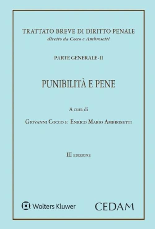 Trattato breve di diritto penale. Parte generale. Vol. 2: Punibilità e pene - copertina