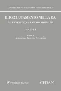 Il reclutamento nella P. A. Dall'emergenza alla nuova normalità. Vol. 1