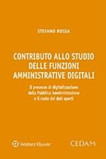 Contributo allo studio delle funzioni amministrative digitali