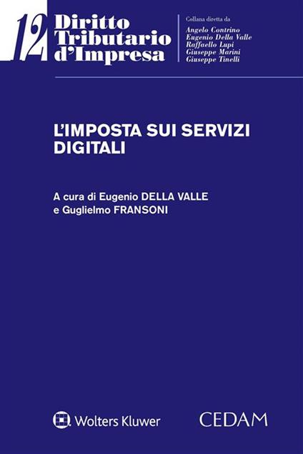 L' imposta sui servizi digitali - Eugenio Della Valle,Guglielmo Fransoni - ebook