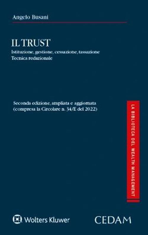 Il Trust. Istituzione, gestione, cessazione - Angelo Busani - copertina