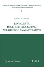 L'invalidità degli atti processuali nel giudizio amministrativo