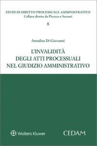 L'invalidità degli atti processuali nel giudizio amministrativo - Annalisa Di Giovanni - copertina