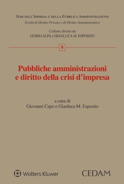 Pubbliche amministrazioni e diritto della crisi d'impresa - Giovanni Capo,Gianluca Maria Esposito - copertina