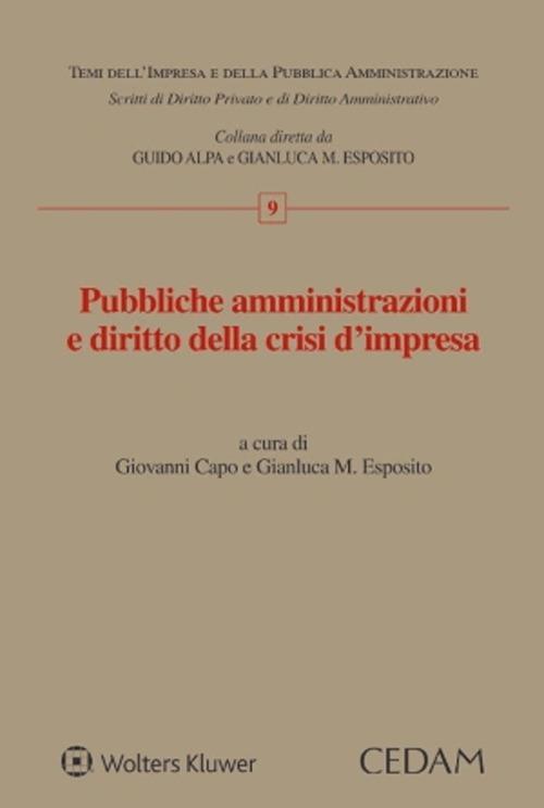 Pubbliche amministrazioni e diritto della crisi d'impresa - Giovanni Capo,Gianluca Maria Esposito - copertina