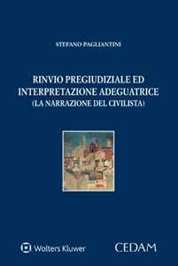 Rinvio pregiudiziale ed interpretazione adeguatrice