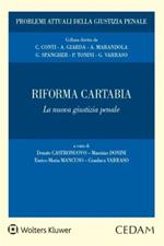 Riforma Cartabia. La nuova giustizia penale