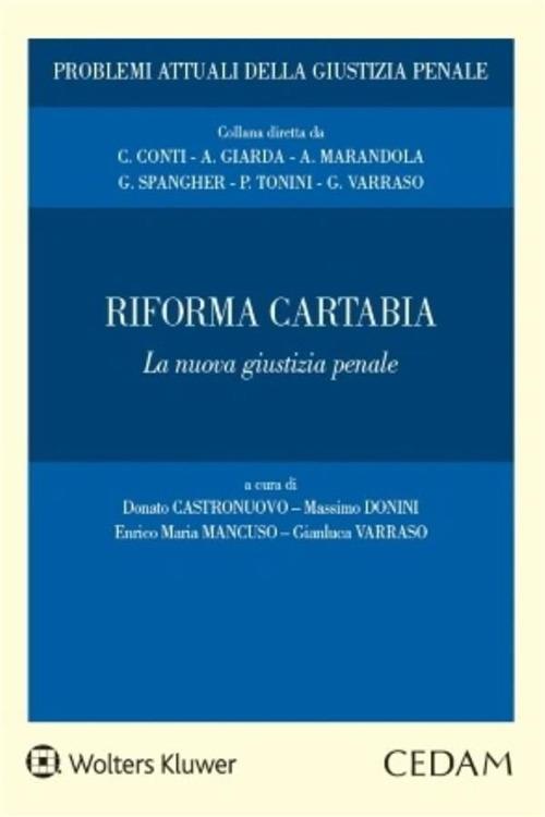 Riforma Cartabia. La nuova giustizia penale - Donato Castronuovo,Massimo Donini,Enrico Maria Mancuso,Gianluca Varraso - ebook