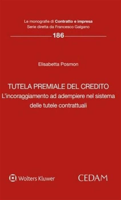 Tutela premiale del credito - Elisabetta Posmon - ebook