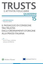 Il passaggio di consegne tra trustee: dagli ordinamenti d'origine alla prassi italiana