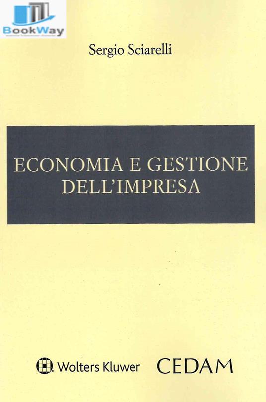 Economia e gestione dell'impresa - Sergio Sciarelli - copertina
