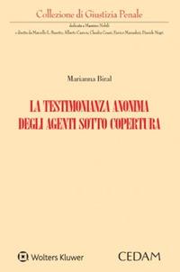 La testimonianza anonima degli agenti sotto copertura - Marianna Biral - copertina