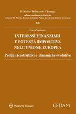 Interessi finanziari e potestà impositiva nell’Unione Europea