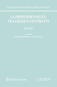 La professionalità tra legge e contratti. Vol. 1 - copertina