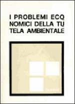 I problemi economici della tutela ambientale. Atti della XXIII riunione scientifica della Società italiana degli economisti (Roma, 4-5 novembre 1982)