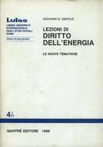 Lezioni di diritto dell'energia. Le nuove tematiche