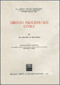 Diritto processuale civile. Vol. 3: Del processo di esecuzione. - Marco T. Zanzucchi - copertina