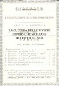 La cultura delle riviste giuridiche siciliane dell'Ottocento - Patrizia De Salvo - copertina