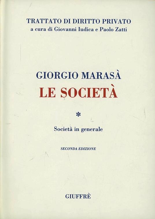 Le società. Le società in generale - Giorgio Marasà - copertina