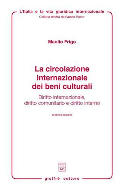 Le limitazioni dei diritti patrimoniali privati nel diritto internazionale - Manlio Frigo - copertina