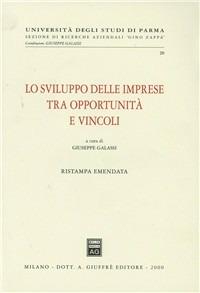 Lo sviluppo delle imprese tra opportunità e vincoli - copertina